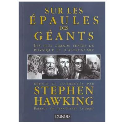 Nouvelle Sur les épaules des géants : Les plus grands textes de physique et d'astronomie - Stephen Hawking, Jean-Pierre Luminet, Marc Lachièze-Rey - Publicité Nouvelle Sur les épaules des géants : Les plus grands textes de physique et d'astronomie - Stephen Hawking, Jean-Pierre Luminet, Marc Lachièze-Rey - Publicité