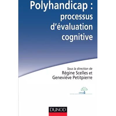 Polyhandicap : processus d'évaluation cognitive. Outils, théories et pratiques: Outils, théories et pratiques - Philippe Camberlein, Dorota Chadzynski, Anja Kloeckner, Mathilde Marmorat, Anne Boissel, Claudie Belzer, Christine Plivard, Georges Saulus, And - Publicité Polyhandicap : processus d'évaluation cognitive. Outils, théories et pratiques: Outils, théories et pratiques - Philippe Camberlein, Dorota Chadzynski, Anja Kloeckner, Mathilde Marmorat, Anne Boissel, Claudie Belzer, Christine Plivard, Georges Saulus, And - Publicité