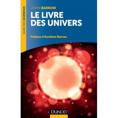 Le livre des univers - John Barrow - Publicité Le livre des univers - John Barrow - Publicité