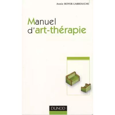 2e édition Manuel d'art-thérapie - Annie Boyer-Labrouche - Publicité 2e édition Manuel d'art-thérapie - Annie Boyer-Labrouche - Publicité