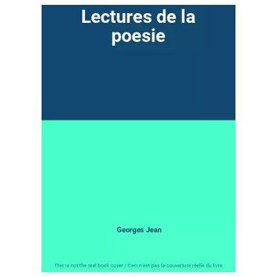 Lectures de la poesie - Georges Jean - Publicité Lectures de la poesie - Georges Jean - Publicité