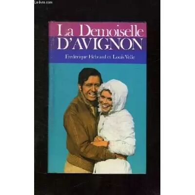 La Demoiselle d'Avignon (Club pour vous Hachette) - Frédérique Hébrard, Louis Velle - Publicité La Demoiselle d'Avignon (Club pour vous Hachette) - Frédérique Hébrard, Louis Velle - Publicité