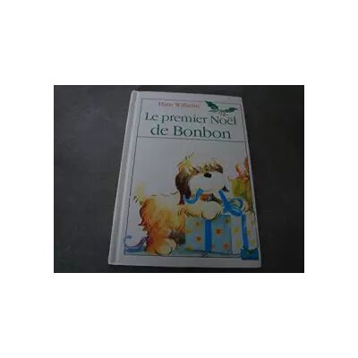 hachette LE PREMIER NOEL DE BONBON - HANS WILHELM - Publicité hachette LE PREMIER NOEL DE BONBON - HANS WILHELM - Publicité