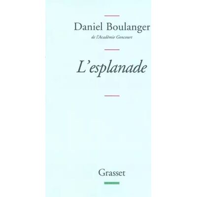 L'esplanade - Daniel Boulanger - Publicité L'esplanade - Daniel Boulanger - Publicité
