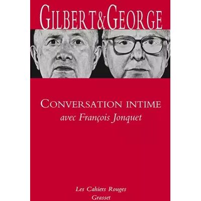 Conversation intime avec François Jonquet - Gilbert, François Jonquet, George - Publicité Conversation intime avec François Jonquet - Gilbert, François Jonquet, George - Publicité