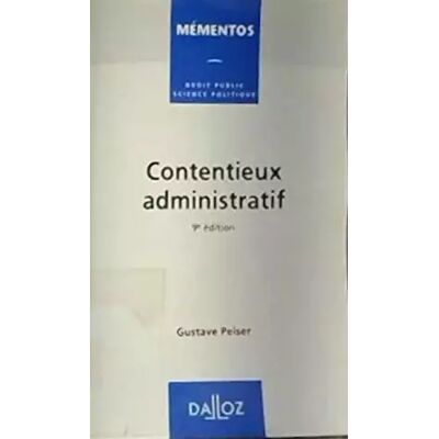 8 Contentieux administratif - Gustave Peiser - Publicité 8 Contentieux administratif - Gustave Peiser - Publicité