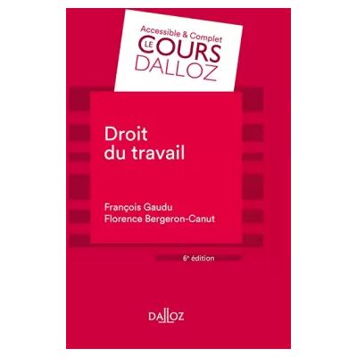 6e édition Droit du travail - 6e éd. - François Gaudu, Raymonde Vatinet - Publicité 6e édition Droit du travail - 6e éd. - François Gaudu, Raymonde Vatinet - Publicité