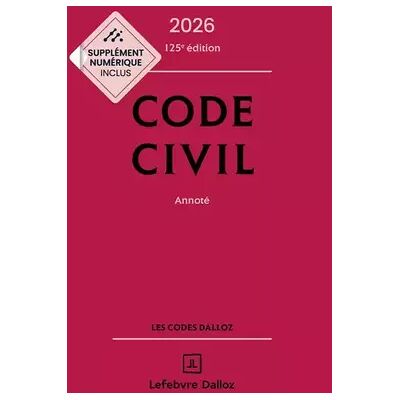 Dalloz Code civil 2026, annoté. 125e éd. - Xavier Henry, Alice Tisserand-Martin, Guy Venandet, Pascal Ancel, Estelle Naudin, Nicolas Damas, Pascale Guiomard - Publicité Dalloz Code civil 2026, annoté. 125e éd. - Xavier Henry, Alice Tisserand-Martin, Guy Venandet, Pascal Ancel, Estelle Naudin, Nicolas Damas, Pascale Guiomard - Publicité