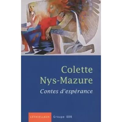 Contes d'espérance (1CD audio) - Claude Goure - Publicité Contes d'espérance (1CD audio) - Claude Goure - Publicité