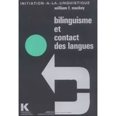 1 Bilinguisme et contact des langues - W.F. Mackey - Publicité 1 Bilinguisme et contact des langues - W.F. Mackey - Publicité