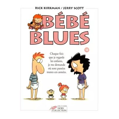 Bébé blues T18 (18) - Rick KIRKMAN, Jerry SCOTT - Publicité Bébé blues T18 (18) - Rick KIRKMAN, Jerry SCOTT - Publicité