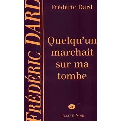 Quelqu'un marchait sur ma tombe - Frédéric Dard - Publicité Quelqu'un marchait sur ma tombe - Frédéric Dard - Publicité