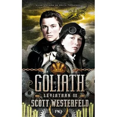 3. Léviathan : Goliath - Scott WESTERFELD - Publicité 3. Léviathan : Goliath - Scott WESTERFELD - Publicité