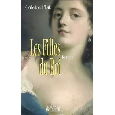 Nouvelle Les Filles du roi, tome 1 - Colette Piat - Publicité Nouvelle Les Filles du roi, tome 1 - Colette Piat - Publicité