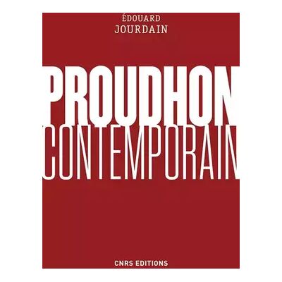 Proudhon contemporain - Édouard Jourdain - Publicité Proudhon contemporain - Édouard Jourdain - Publicité