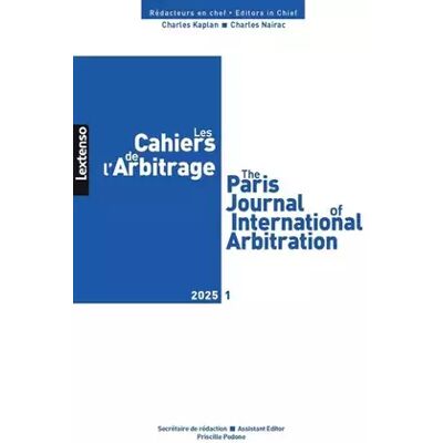 Cahiers de l'Arbitrage 01/2025 - Collectif - Publicité Cahiers de l'Arbitrage 01/2025 - Collectif - Publicité