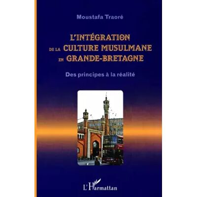 Integration de la culture musulmane en grande bretagne - Moustafa Traoré - Publicité Integration de la culture musulmane en grande bretagne - Moustafa Traoré - Publicité