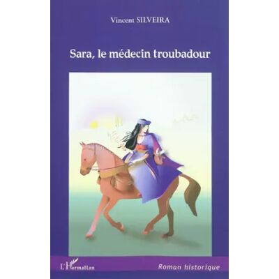 Sara, le médecin troubadour - Vincent Silveira - Publicité Sara, le médecin troubadour - Vincent Silveira - Publicité