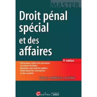 5e édition Droit pénal spécial et des affaires - Coralie Ambroise-casterot - Publicité 5e édition Droit pénal spécial et des affaires - Coralie Ambroise-casterot - Publicité