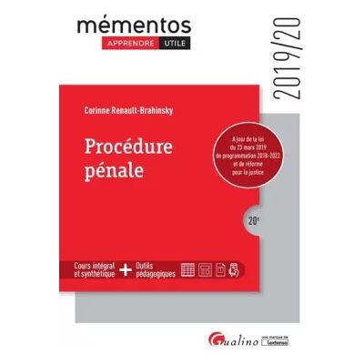 Edition 2019-2020 Procédure pénale: Intègre les dispositions de la loi du 23 mars 2019 de programmation 2018-2022 et de réforme de la justice - Acteurs du pro - Corinne Renault-Brahinsky - Publicité Edition 2019-2020 Procédure pénale: Intègre les dispositions de la loi du 23 mars 2019 de programmation 2018-2022 et de réforme de la justice - Acteurs du pro - Corinne Renault-Brahinsky - Publicité