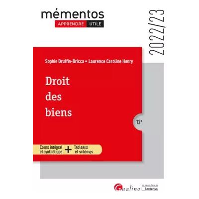 Droit des biens: Propriété individuelle - Propriété collective - Propriété démembrée - Sophie Druffin-Bricca, Laurence-Caroline Henry - Publicité Droit des biens: Propriété individuelle - Propriété collective - Propriété démembrée - Sophie Druffin-Bricca, Laurence-Caroline Henry - Publicité