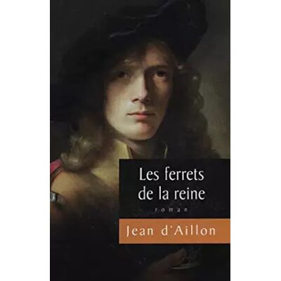 France Loisirs Les ferrets de la reine - Jean d'Aillon - Publicité France Loisirs Les ferrets de la reine - Jean d'Aillon - Publicité