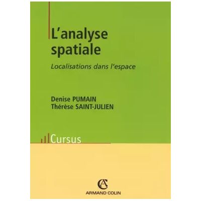 Nouvelle Analyse spatiale, tome 1 : Localisations - Collectif, Pumain, St Julien - Publicité Nouvelle Analyse spatiale, tome 1 : Localisations - Collectif, Pumain, St Julien - Publicité