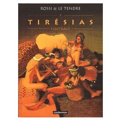 Tirésias, tome 1 : L'Outrage - Christian Rossi, Serge Le Tendre, Serge Le Tendre - Publicité Tirésias, tome 1 : L'Outrage - Christian Rossi, Serge Le Tendre, Serge Le Tendre - Publicité