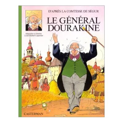 Le Général Dourakine - Comtesse de Ségur, Louis-Michel Carpentier - Publicité Le Général Dourakine - Comtesse de Ségur, Louis-Michel Carpentier - Publicité
