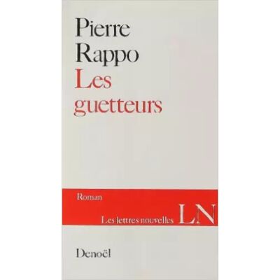 DENOEL Les guetteurs - Pierre RAPPO - Publicité DENOEL Les guetteurs - Pierre RAPPO - Publicité