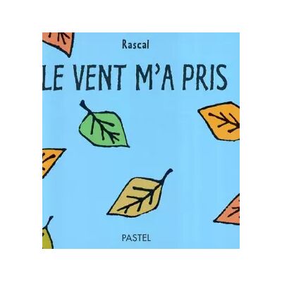 Le vent m'a pris - Rascal - Publicité Le vent m'a pris - Rascal - Publicité