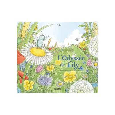 Illustrated L'odyssée de Lily - Emmanuelle Lepetit - Publicité Illustrated L'odyssée de Lily - Emmanuelle Lepetit - Publicité