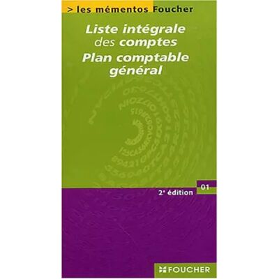 Nouvelle Les mémentos Foucher : Liste intégrale des comptes, plan comptable général - Foucher - Publicité Nouvelle Les mémentos Foucher : Liste intégrale des comptes, plan comptable général - Foucher - Publicité