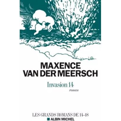 Invasion 14 - Maxence Van Der Meersch - Publicité Invasion 14 - Maxence Van Der Meersch - Publicité