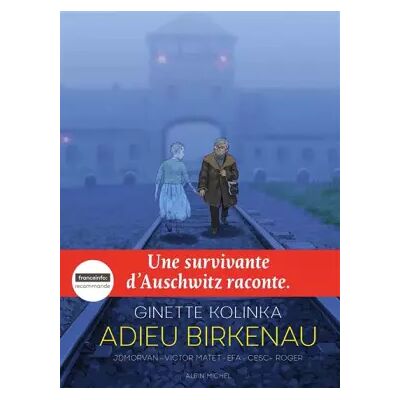 Illustrated Adieu Birkenau: Une survivante d'Auschwitz raconte - Publicité Illustrated Adieu Birkenau: Une survivante d'Auschwitz raconte - Publicité