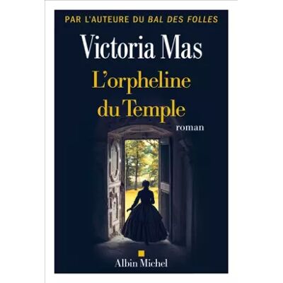 1 L'Orpheline du temple - Victoria Mas - Publicité 1 L'Orpheline du temple - Victoria Mas - Publicité