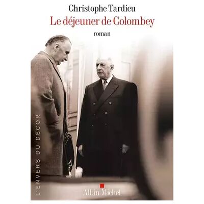 Le Déjeuner de Colombey - Christophe Tardieu - Publicité Le Déjeuner de Colombey - Christophe Tardieu - Publicité