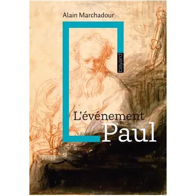 L'événement Paul - Alain Marchadour - Publicité L'événement Paul - Alain Marchadour - Publicité