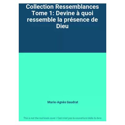 BAYARD Collection Ressemblances Tome 1: Devine à quoi ressemble la présence de Dieu - Marie-Agnès Gaudrat - Publicité BAYARD Collection Ressemblances Tome 1: Devine à quoi ressemble la présence de Dieu - Marie-Agnès Gaudrat - Publicité