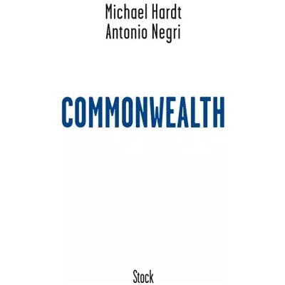 Stock Commonwealth - Antonio Negri, Michael Hardt - Publicité Stock Commonwealth - Antonio Negri, Michael Hardt - Publicité