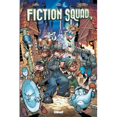 Fiction Squad - Tome 02 - Paul Jenkins, Ramon Bachs, Leonardo Paciarotti - Publicité Fiction Squad - Tome 02 - Paul Jenkins, Ramon Bachs, Leonardo Paciarotti - Publicité