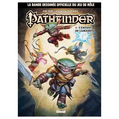Illustrated Pathfinder - Tome 03: L'enfant de Lamashtu - Publicité Illustrated Pathfinder - Tome 03: L'enfant de Lamashtu - Publicité