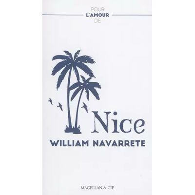Pour l'Amour de Nice - William Navarrete - Publicité Pour l'Amour de Nice - William Navarrete - Publicité