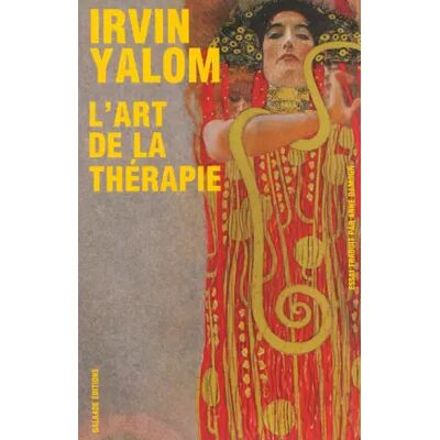 L'art de la thérapie - Irvin d Yalom - Publicité L'art de la thérapie - Irvin d Yalom - Publicité