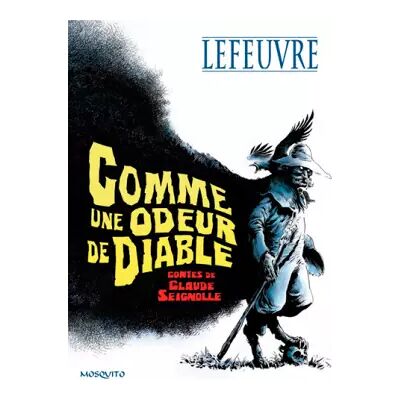 Illustrated Comme une odeur de diable - L. Lefeuvre, Claude Seignolle - Publicité Illustrated Comme une odeur de diable - L. Lefeuvre, Claude Seignolle - Publicité