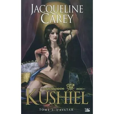 Kushiel, tome 3 : L'Avatar - Jacqueline Carey, Fred Le Berre - Publicité Kushiel, tome 3 : L'Avatar - Jacqueline Carey, Fred Le Berre - Publicité