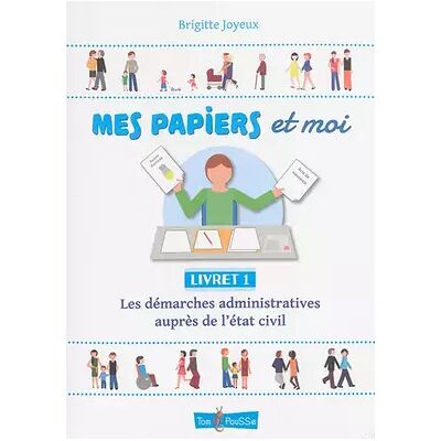 Illustrated Mes papiers et moi : Livret 1, Les démarches administratives auprès de l'état civil - Brigitte Joyeux - Publicité Illustrated Mes papiers et moi : Livret 1, Les démarches administratives auprès de l'état civil - Brigitte Joyeux - Publicité