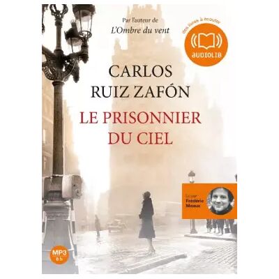 Le Prisonnier du ciel - Le Cimetière des Livres oubliés 3: Livre audio 1 CD MP3 - Publicité Le Prisonnier du ciel - Le Cimetière des Livres oubliés 3: Livre audio 1 CD MP3 - Publicité