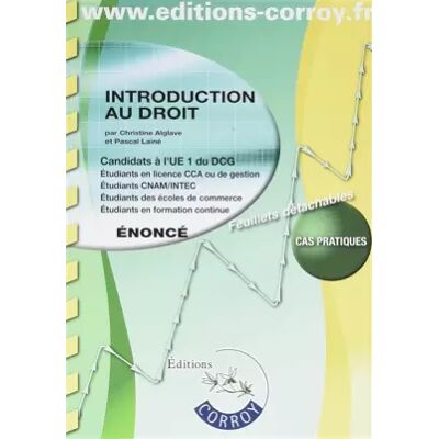 8 Introduction au droit - Énoncé: UE 1 du DCG - Christine Alglave, Pascal Lainé, Léa Got - Publicité 8 Introduction au droit - Énoncé: UE 1 du DCG - Christine Alglave, Pascal Lainé, Léa Got - Publicité