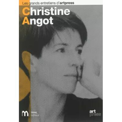 Christine Angot - Artpress - Publicité Christine Angot - Artpress - Publicité